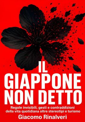 Giacomo Rinalveri - Il Giappone non detto (2026)