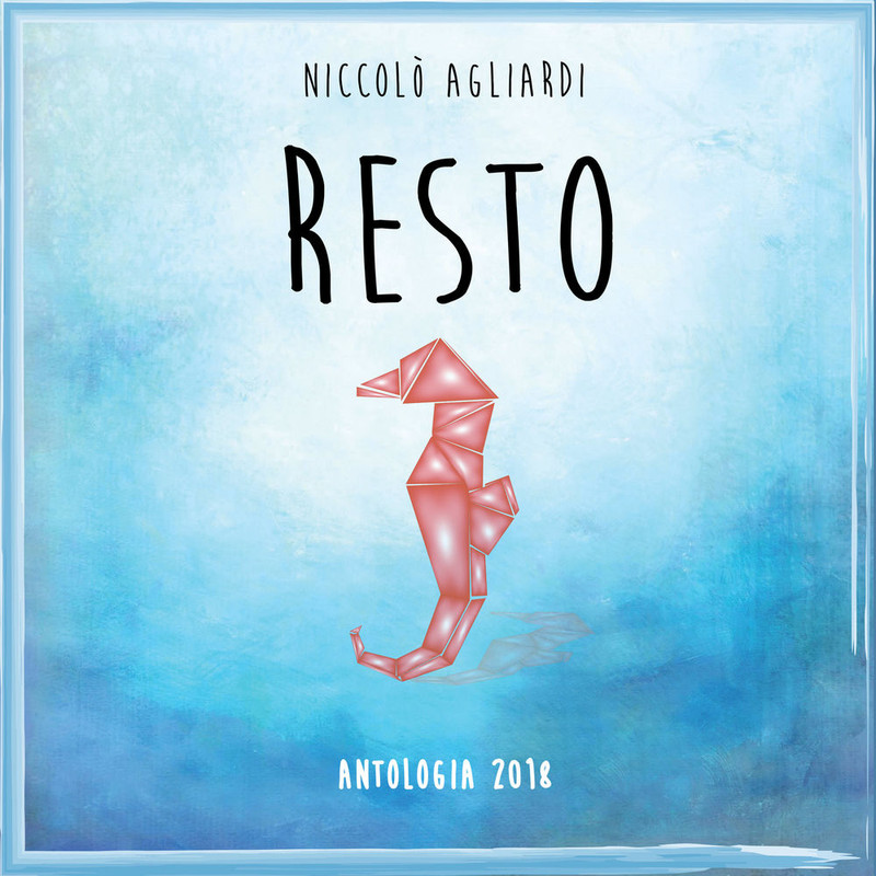 Niccolò Agliardi - Resto [Album] (2018) .mp3 -320 Kpbs