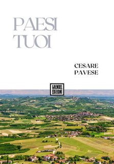 Cesare Pavese - Paesi tuoi (2024)