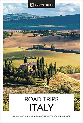DK Eyewitness Road Trips Italy (Travel Guide) DK Eyewitness Road Trips Italy (Travel Guide)