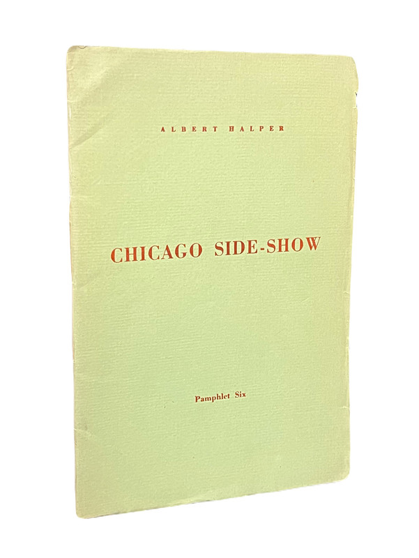 Chicago Side-Show (Pamphlet Series One, Number 6)