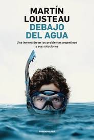 DEBAJO DEL AGUA, MARTIN LOUSTEAU