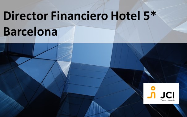 Director Financiero Hotel 5* Barcelona