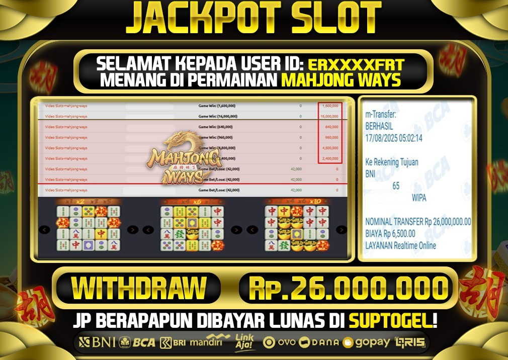  BUKTI KEMENANGAN 16 AGUSTUS 2025 MENANG DI PERMAINAN MAHJONG WAYS TOTAL WD 26 JUTA