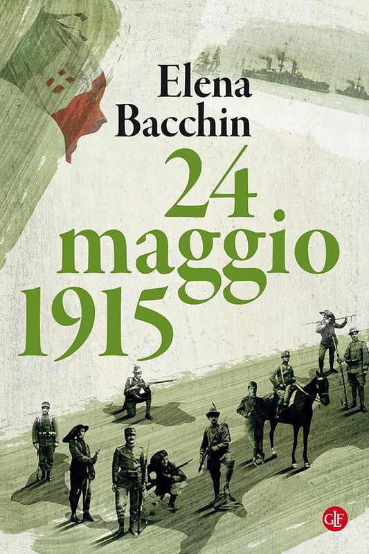 Elena Bacchin - 24 maggio 1915 (2019)