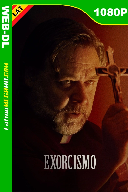 Exorcismo (2024) Latino HD WEB-DL 1080P