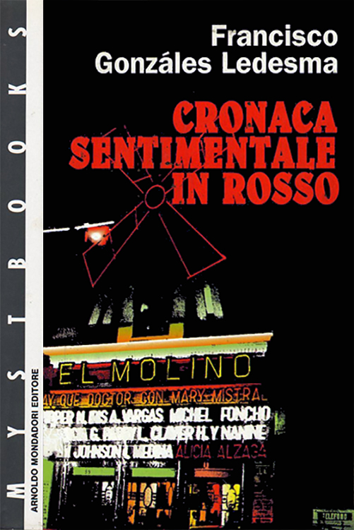 Francisco Gonzáles Ledesma  –  Cronaca sentimentale in rosso (1992)
