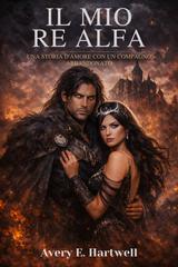 Avery E. Hartwell – Il mio re alfa (2026)