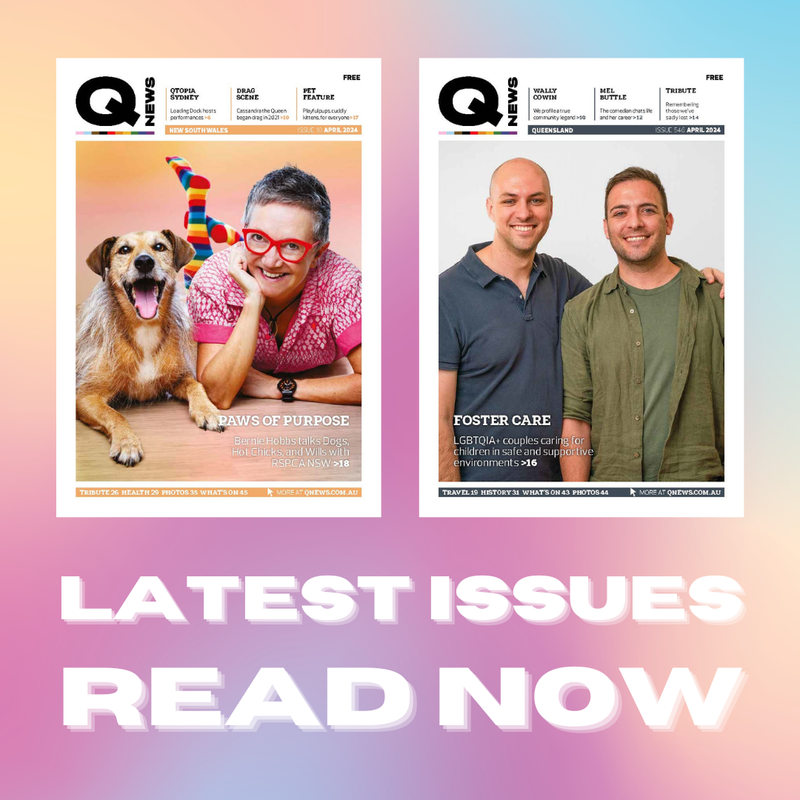 QNews, Brisbane Gay, Gay Australia, Gay Magazine