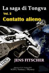 Jens Fitscher – La saga di Tongva Vol. 2. Contatto alieno (2026)