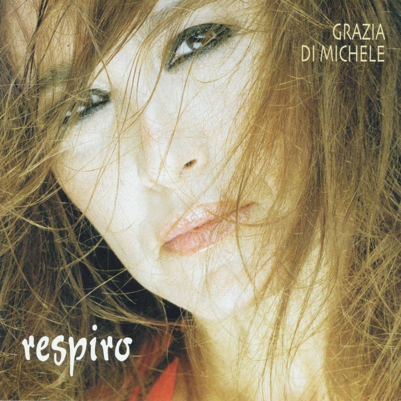 Grazia Di Michele - Respiro (2005) .mp3 -320 Kbps