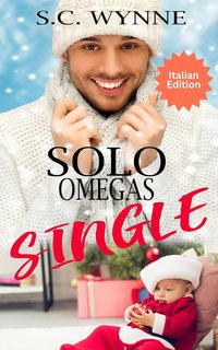 S.C. Wynne - Solo Omegas Single (2024)