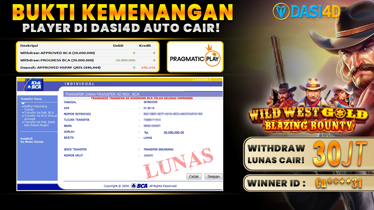 BUKTI KEMENANGAN 30 JUNI 2025 DI WILD WEST GOLD BLAZING BOUNTY WD 30 JUTA