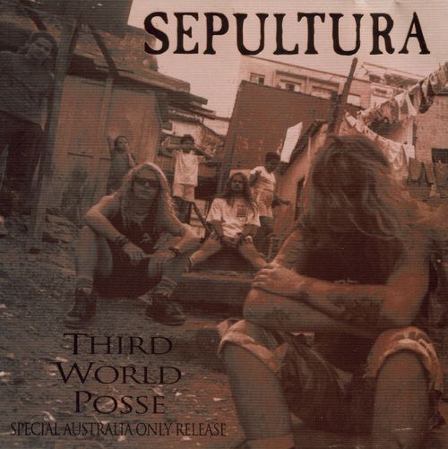 [Image: sepultura-third-world-posse-Cover-Art.jpg]