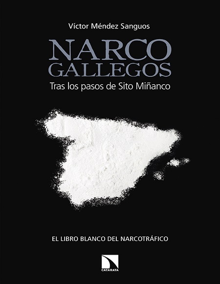 Narcogallegos - Víctor Méndez Sanguos (Multiformato) [VS]