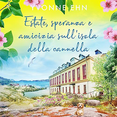 Yvonne Ehn - Estate, speranza e amicizia sull'isola della cannella (2023) (mp3 - 128 kbps)