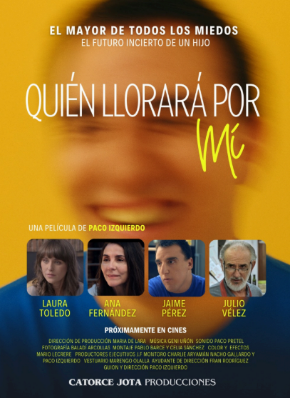 LA PELÍCULA “QUIÉN LLORARÁ POR MÍ”, DE PACO IZQUIERDO, ESTRENO EN CINES EL 23 DE ENERO