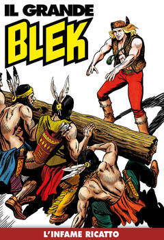 Il Grande Blek 226 - L'infame ricatto (2022)