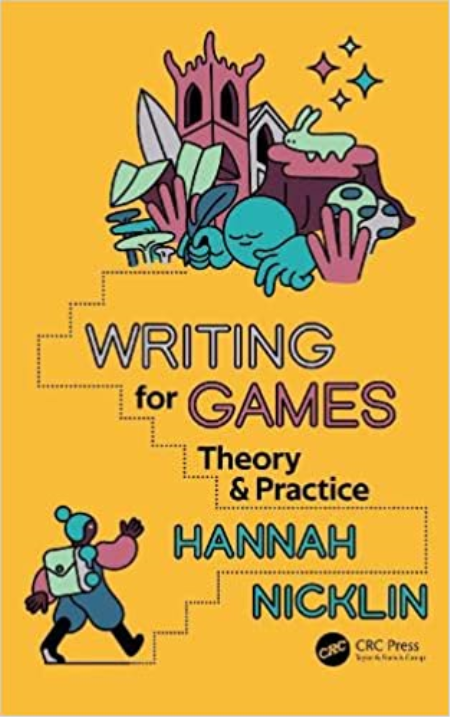 Writing for Games: Theory and Practice Writing for Games: Theory and Practice