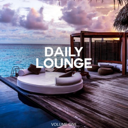 Various Artists - Daily Lounge, Vol. 1 (Your Daily Doze Of Lounge And Chill Out Tracks) (2020)