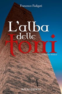 Francesco Fadigati - L'alba delle torri (2024)
