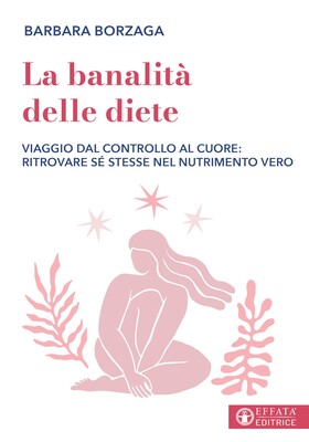 Barbara Borzaga - La Banalità delle diete (2026)