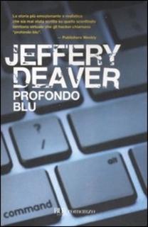 Jeffery Deaver - Profondo blu (2010) .mp3 - 64 kbps