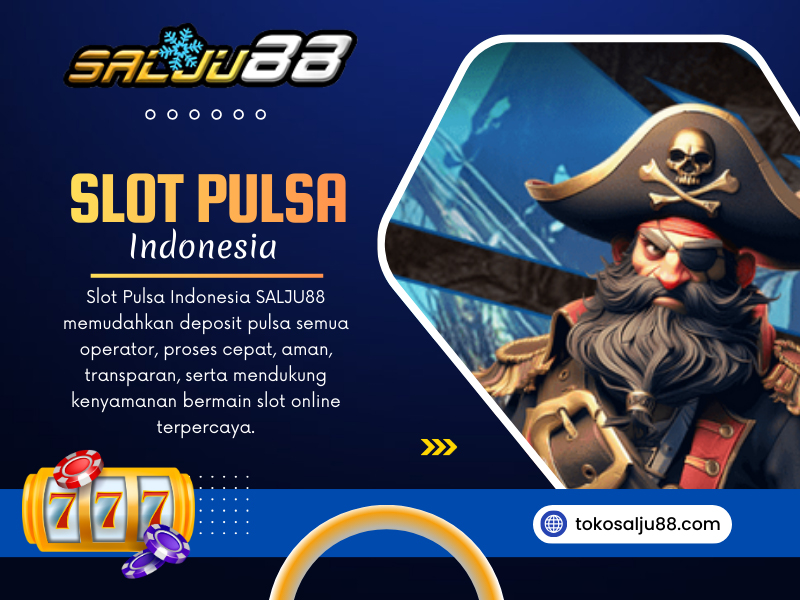 Slot Pulsa Indonesia