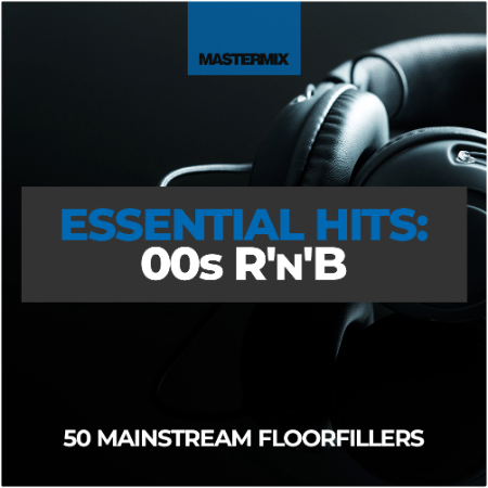 VA – Mastermix Essential Hits – 00s R'n'B (2022)
