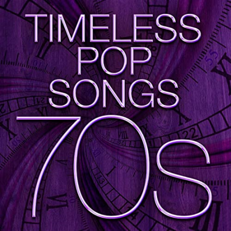 VA - Timeless Pop Songs - 70s (2021) MP3