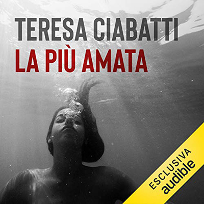 Teresa Ciabatti - La più amata (2020) (mp3 - 128 kbps)