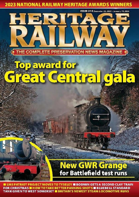 Heritage Railway - Issue 314, December 22, 2023