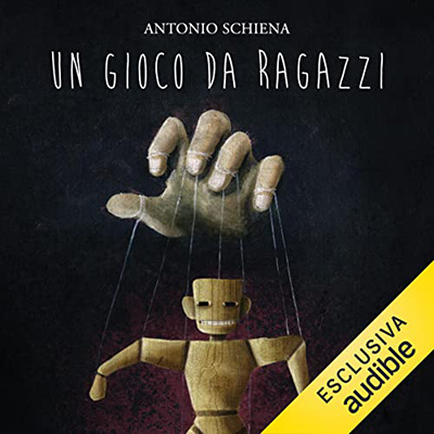Antonio Schiena - Un gioco da ragazzi (2022) (mp3 - 128 kbps)