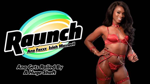 Raunch 26 03 16 Ana Foxxx Gets Railed By A Huge Shaft