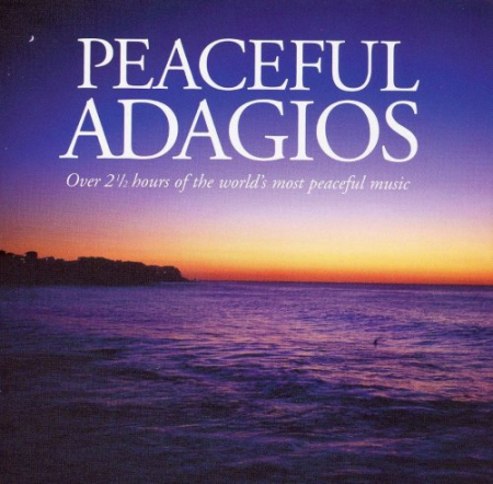 VA   Peaceful Adagios (2006)