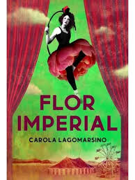 FLOR IMPERIAL, CAROLA LAGOMARSINO