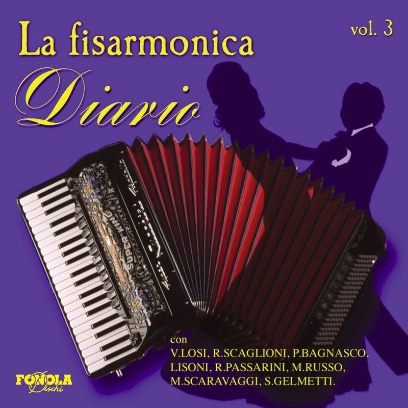 La Fisarmonica Diario Vol. 3 (Album, Fonola dischi, 2009) FLAC
