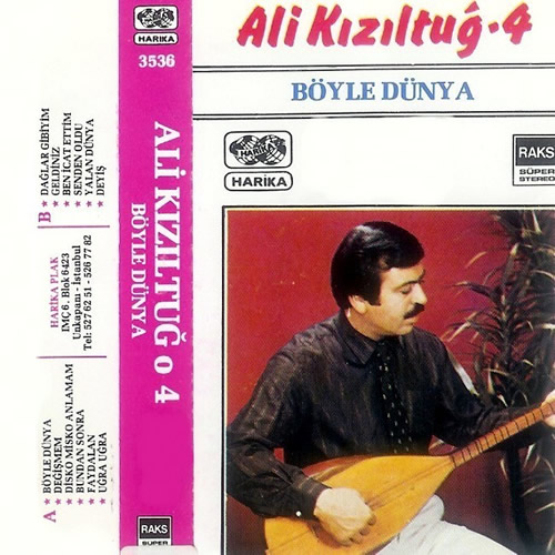 Ali Kiziltug - 4 - Böyle Dünya