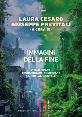 Laura Cesaro, Giuseppe Previtali (a cura di) - Immagini della fine (2026)