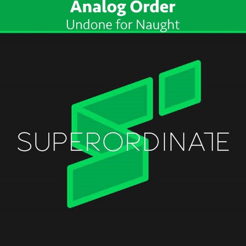 00-analog-order-undone-for-naught-super7