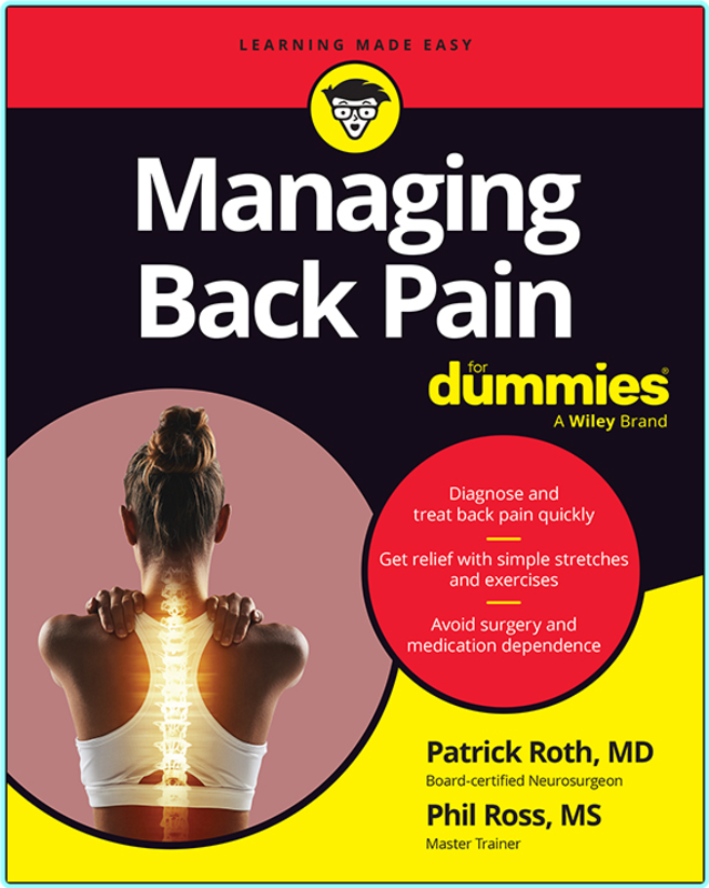Managing Back Pain For Dummies (Pat Roth, MD, Pat Roth M.D)
