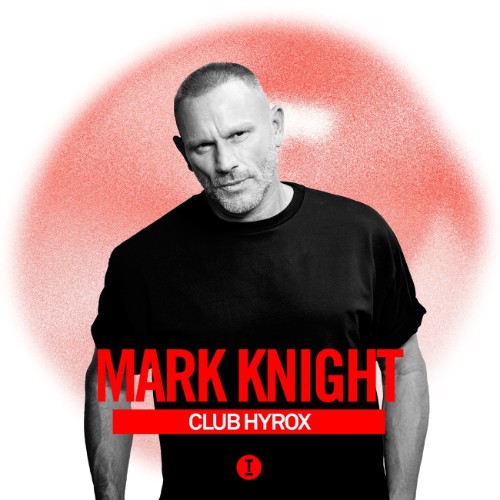 Mark-Knight-Club-Hyrox-DJ-Mix.jpg