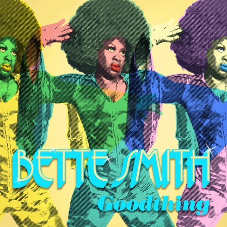 Bette Smith - Goodthing (2024)