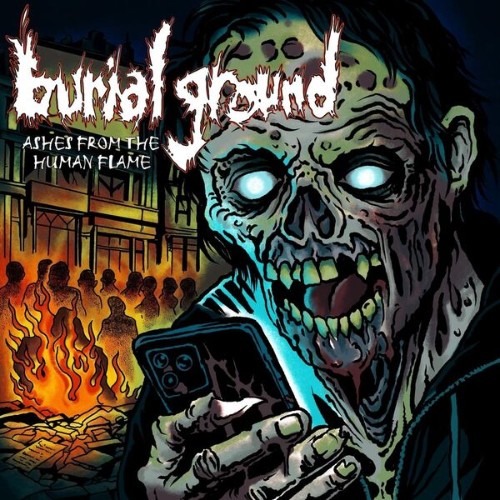 Burial Ground - Ashes From The Human Flame (2026)
