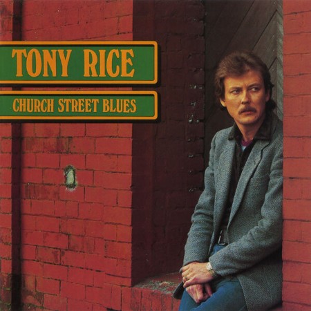 Tony Rice - Church Street Blues (2024)