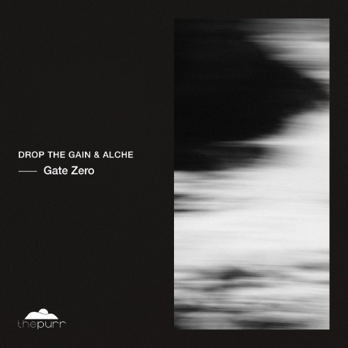 Drop The Gain, Alche - Gate Zero (2026)