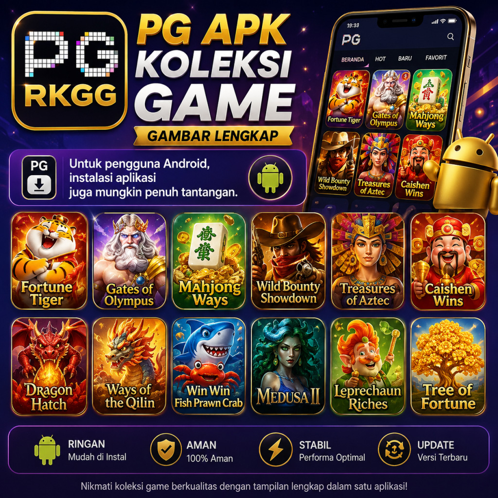 RKGG: Akses Link APK SLOT Terbaru Hadir dengan Fitur Lebih Lengkap 3