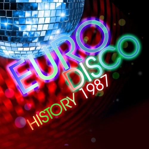 VA - Euro Disco History (1987) (2026) MP3