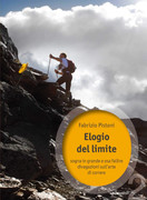 Fabrizio Pistoni – Elogio del limite: sogna in grande e osa fallire, divagazioni sull’arte di correre (2018)