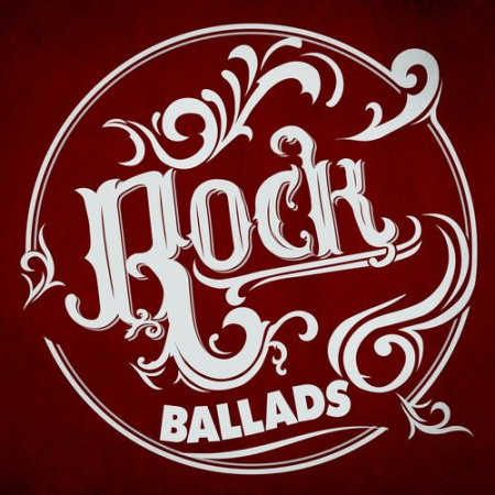 VA - Rock Ballads [EXPLICIT] (2016)